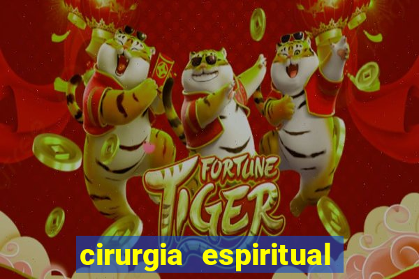 cirurgia espiritual marlon santos